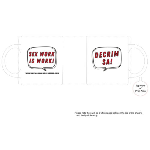 Sex Work is Work! + Decrim SA! Mug Thumbnail